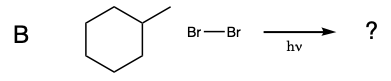 a chemical equation asking what forms during the reaction of methylcyclohexane with bromine.