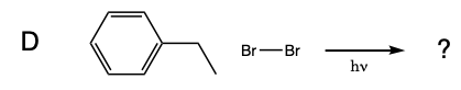 a chemical equation asking what forms during the reaction of ethylbenzene with bromine.