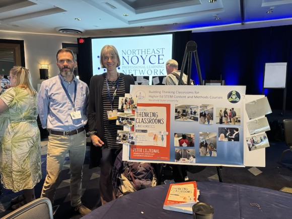 Dr. Arne Christenson and Dr. Christine von Renesse at the 2024 NOYCE conference. They're standing in front of a poster board that says, "Thinking Classrooms."